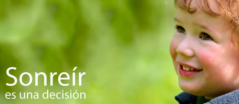 Sonreír es una decisión - Sonrisa Para Todos